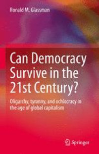 Can Democracy Survive in the 21st Century?