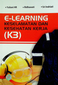 E-LEARNING KESELAMATAN DAN KESEHATAN KERJA (K3)