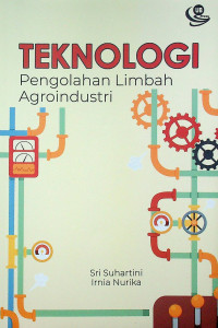 TEKNOLOGI: Pengolahan Limbah Agroindustri